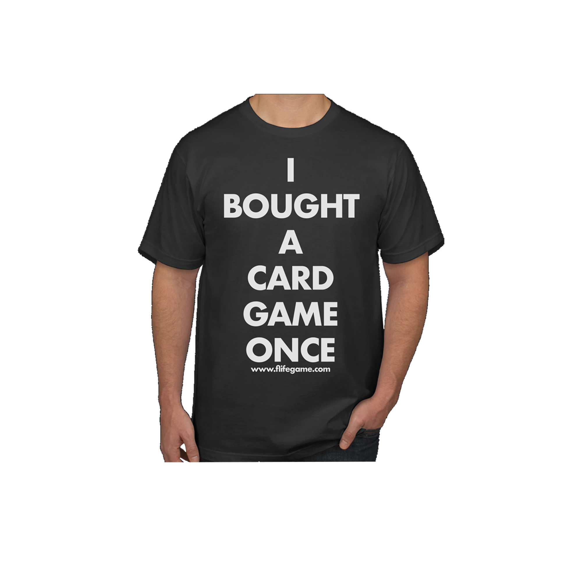 I Bought A Card Game Once Shirt