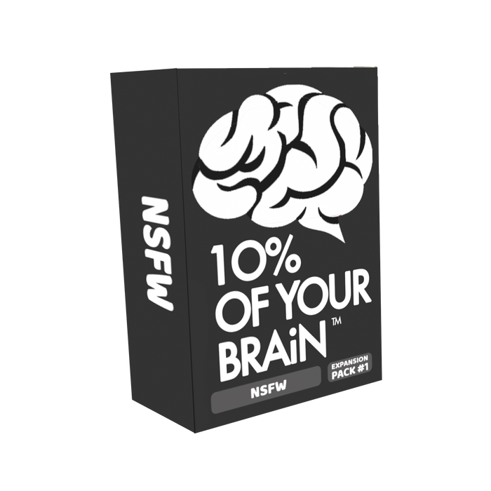 10% of Your Brain - NSFW Expansion #1 - PRE-ORDER