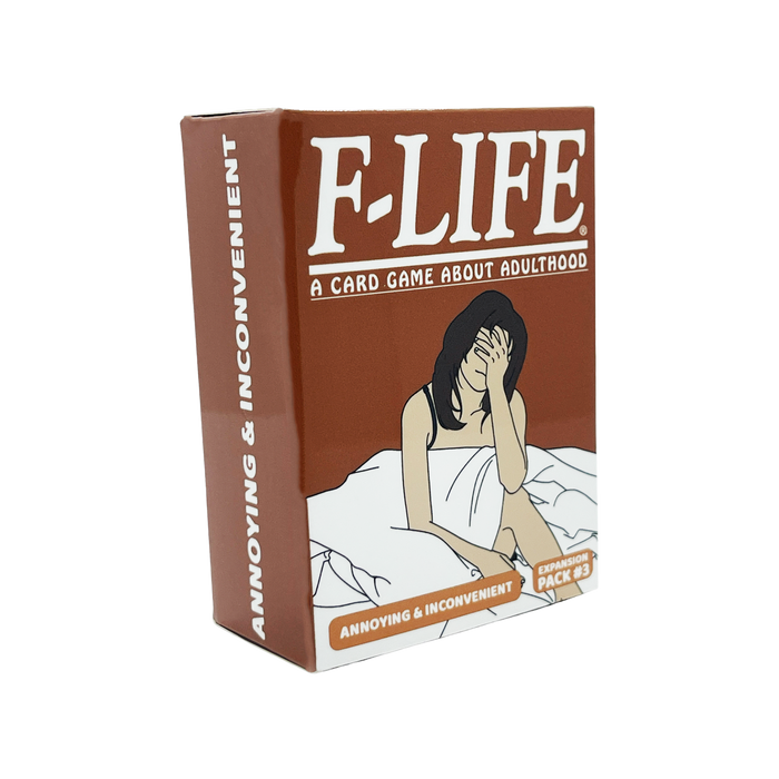 F-Life: Annoying & Inconvenient Expansion Pack #3